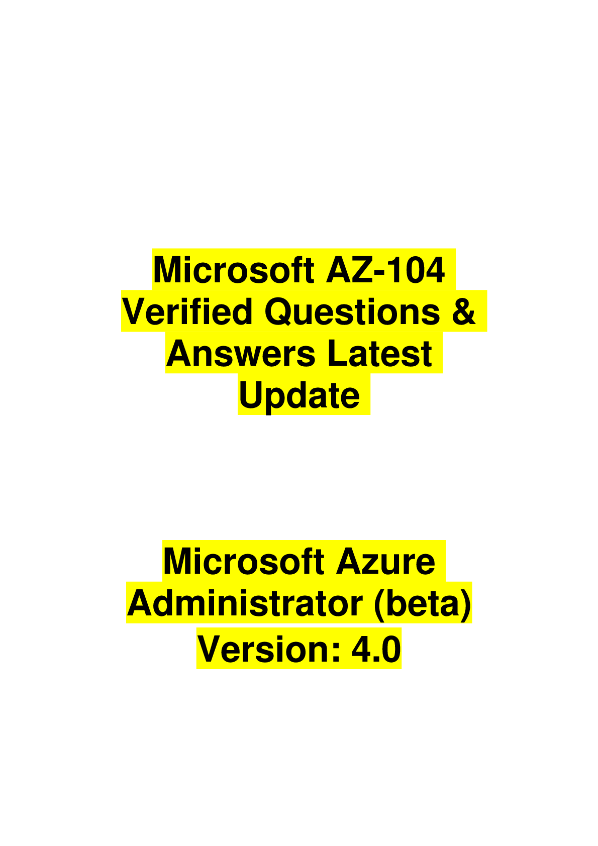 Microsoft AZ104 Verified Questions & Answers Latest Update Browsegrades